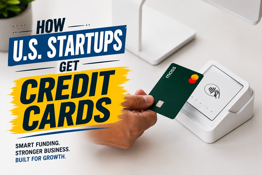how u.s. startups get credit cards